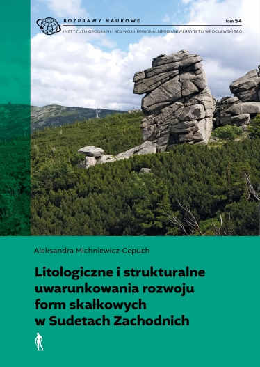 Litologiczne i strukturalne uwarunkowania rozwoju form skałkowych w Sudetach Zachodnich