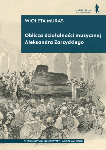 Oblicza działalności muzycznej Aleksandra Zarzyckiego | E-BOOK